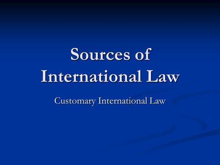 Sources of International Law