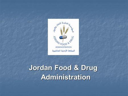 Jordan Food & Drug Administration Administration.