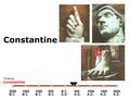 Constantine 2000 B.C B.C B.C. 500 B.C. B.C. A.D. 500 A.D.