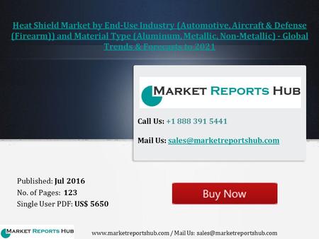 Heat Shield Market is Growing 5.06% CAGR by 2021-MRH
