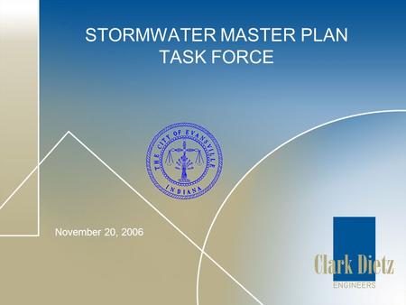 STORMWATER MASTER PLAN TASK FORCE November 20, 2006.