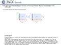 Date of download: 7/16/2016 Copyright © The American College of Cardiology. All rights reserved. From: Vena Caval Filter Utilization and Outcomes in Pulmonary.