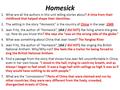 Homesick 1.What are all the authors in this unit telling stories about? A time from their childhood that helped shape their identities. 2.The setting in.