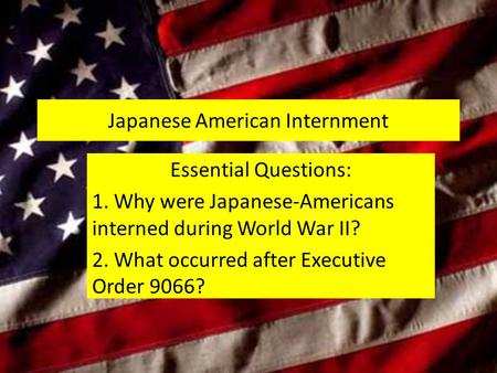 Japanese American Internment