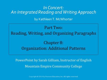 In Concert: An Integrated Reading and Writing Approach by Kathleen T. McWhorter.