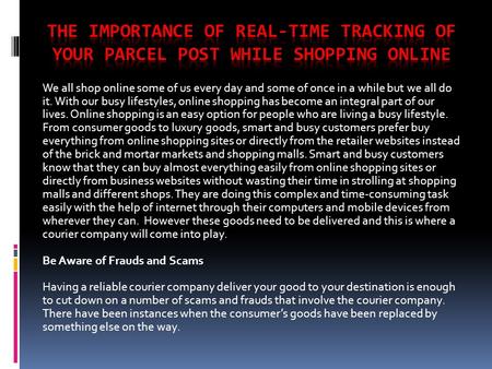 The Importance of Real-Time Tracking of Your Parcel Post while Shopping Online