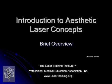 Introduction to Aesthetic Laser Concepts