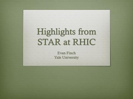 Highlights from STAR at RHIC