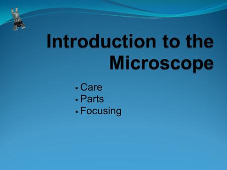 Introduction to the Microscope