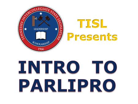 What is ParliPro? A system for a group to conduct orderly and efficient meetings A structure for making decisions.