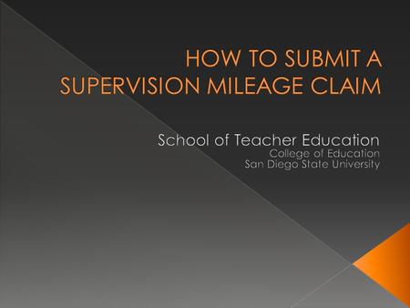 Supervisors are reimbursed for driving to different school sites to supervise student teachers throughout the fall and spring semesters. The supervision.