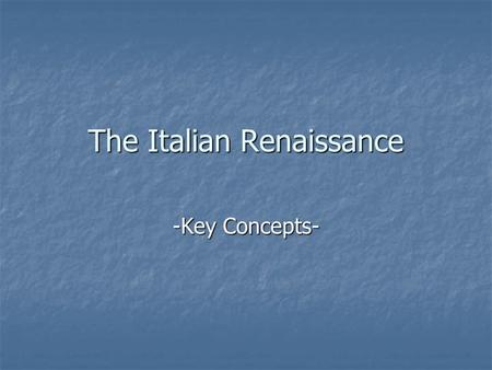 The Italian Renaissance