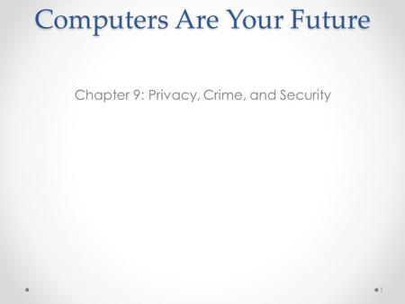 Computers Are Your Future