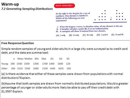 Warm-up 7.2 Generating Sampling Distributions