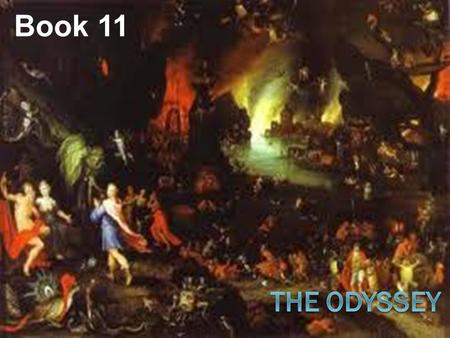 Book 11. Fear Odysseus and his men leave Circes Island weeping… What was the cause of sadness? What was left behind? Burial customs?