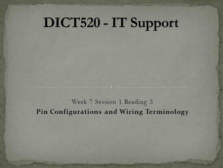 Week 7 Session 1 Reading 3 Pin Configurations and Wiring Terminology.