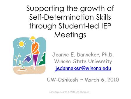 Jeanne E. Danneker, Ph.D. Winona State University 