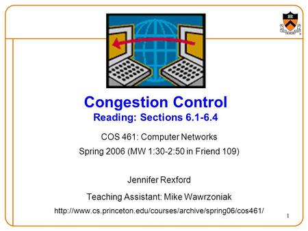 Congestion Control Reading: Sections