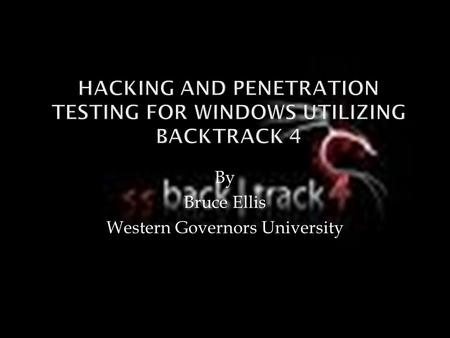 By Bruce Ellis Western Governors University. Demonstrate the need for updating information systems Build security awareness Inform management of the risk.