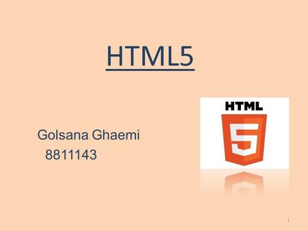 HTML5 Golsana Ghaemi 8811143.