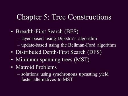 Chapter 5: Tree Constructions