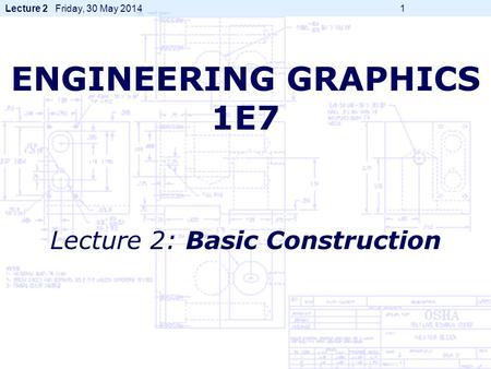 ENGINEERING GRAPHICS 1E7