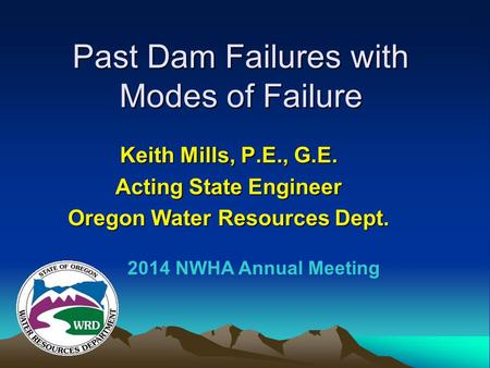 Past Dam Failures with Modes of Failure