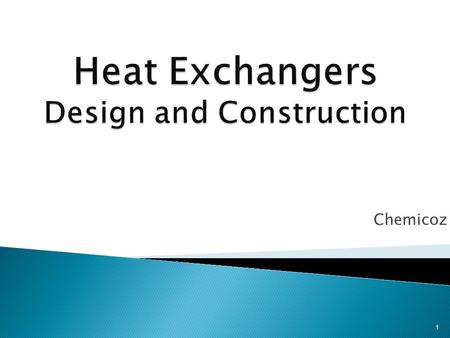 Heat Exchangers Design and Construction