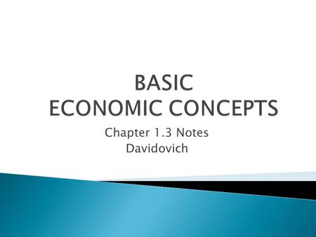 BASIC ECONOMIC CONCEPTS