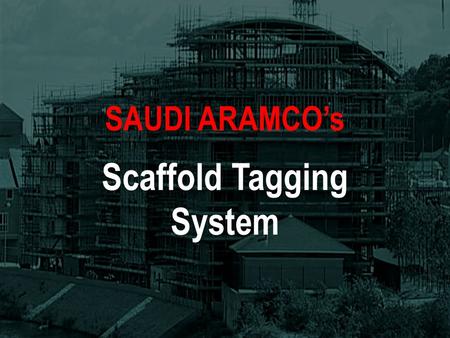 Scaffold Tagging System