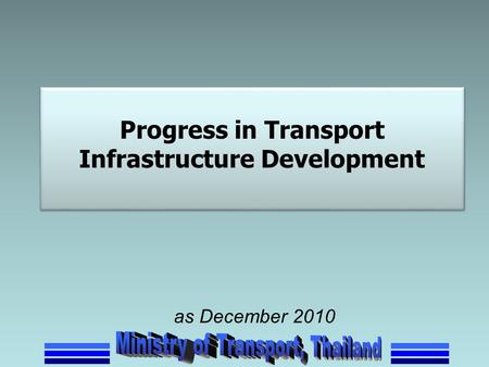 Progress in Transport Infrastructure Development