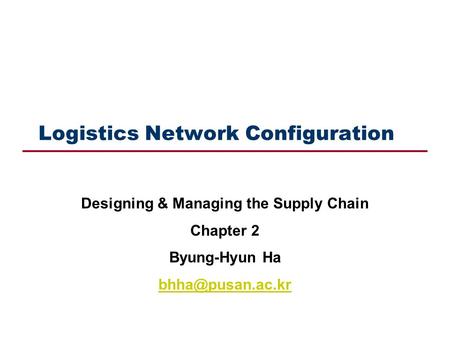 Logistics Network Configuration