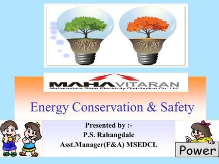 Energy Conservation & Safety