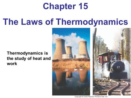 The Laws of Thermodynamics