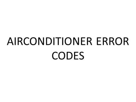 AIRCONDITIONER ERROR CODES