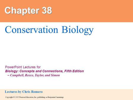 Chapter 38 Conservation Biology.