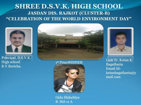 SHREE D.S.V.K. HIGH SCHOOL JASDAN DIS. RAJKOT (CLUSTER-B)