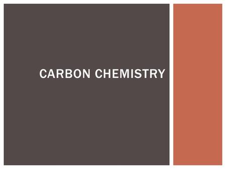 Carbon Chemistry.