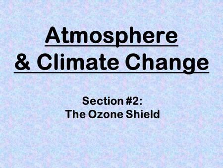 Atmosphere & Climate Change