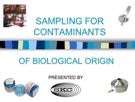 SAMPLING FOR CONTAMINANTS