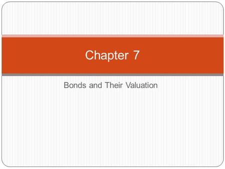 Bonds and Their Valuation