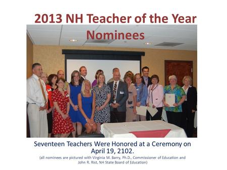 2013 NH Teacher of the Year Nominees