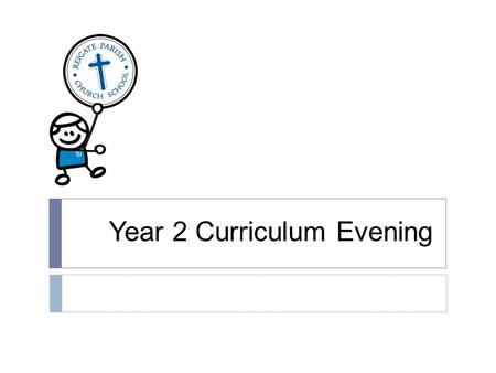 Year 2 Curriculum Evening