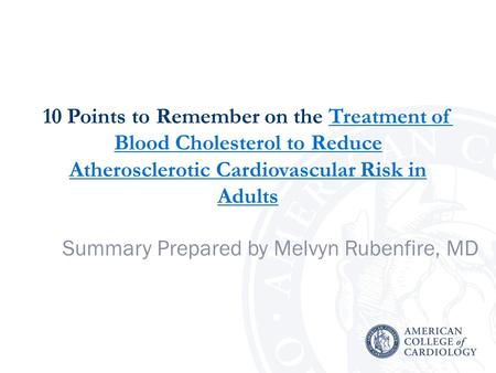 Summary Prepared by Melvyn Rubenfire, MD