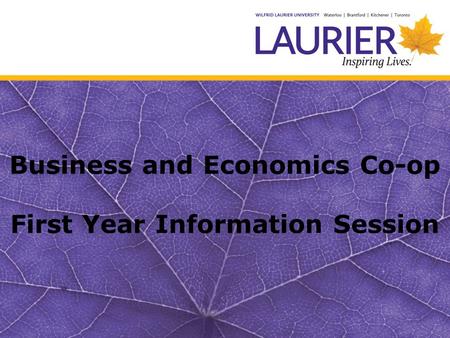 Business and Economics Co-op First Year Information Session.