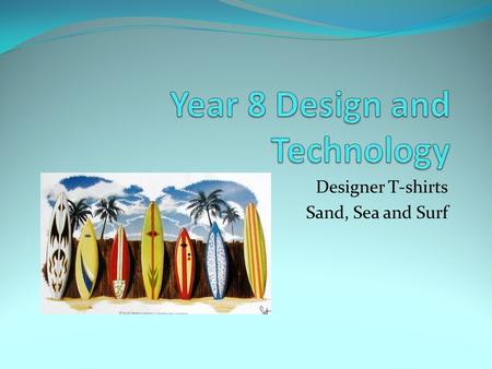 Year 8 Design and Technology