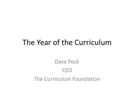 The Year of the Curriculum