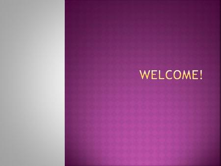 Welcome!.