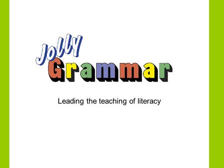 Leading the teaching of literacy