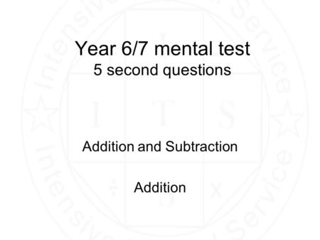 Year 6/7 mental test 5 second questions